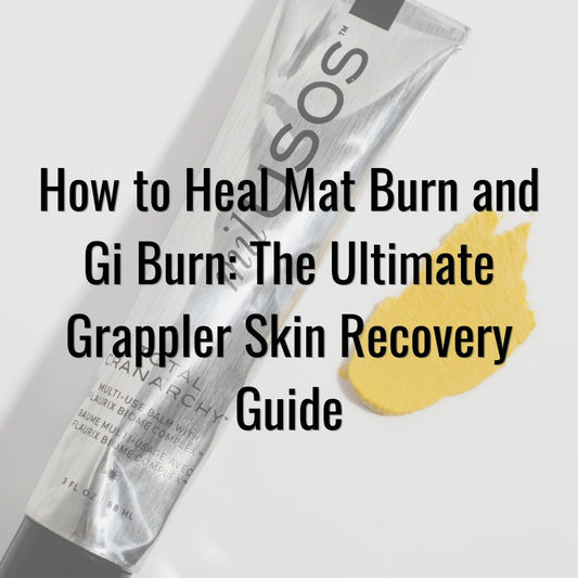 How to Heal Mat Burn and Gi Burn: The Ultimate Grappler Skin Recovery Guide