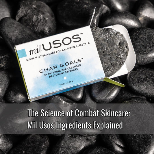 The Science of Combat Skincare: Mil Usos Ingredients Explained